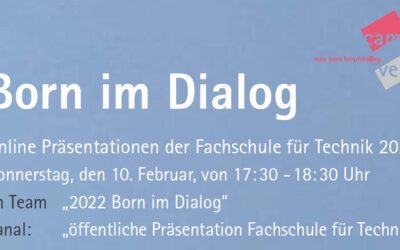 Born im Dialog: Online Präsentation der Fachschule für Technik 2022