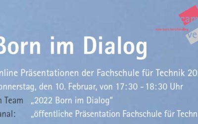 Born im Dialog: Online Präsentation der Fachschule für Technik 2022